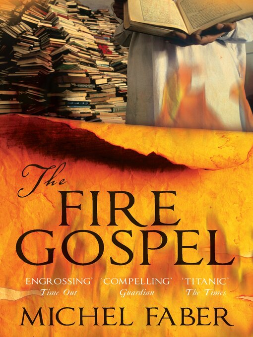 Title details for The Fire Gospel by Michel Faber - Wait list